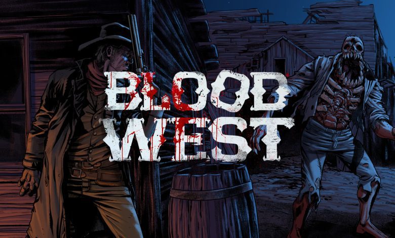 بررسی بازی Blood West | غرب خونی